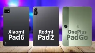 Redmi Pad 2 VS Xiaomi Pad 6 VS OnePlus Pad Go