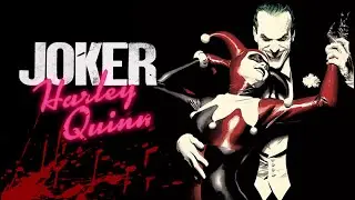 Mad Love [Joker & Harley Quinn Tribute]