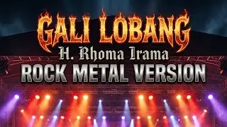 🎸 Gali Lobang (Rock Metal Version) - H. Rhoma Irama | Cover by Dangdut Rock Vibes