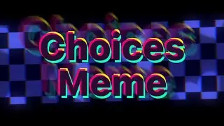 Choices Meme || Gacha Edit ||