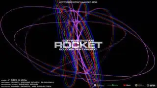 ROCKET - Goloden (feat. FRESCO) [Official Audio]