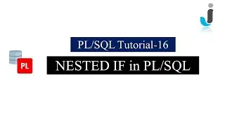 Oracle PL/SQL Tutorial 16-Nested If Statement in PL/SQL with Example in Hindi | Javainhand