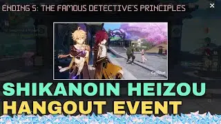 The Famous Detective's Principles [Ending 5] Shikanoin Heizou's Hangout Event Trap 'Em by Storm