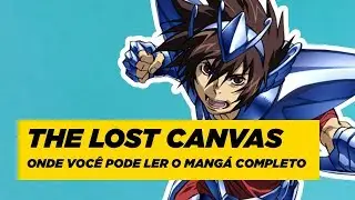 The Lost Canvas: Descubra onde encontrar a continuação da sua saga favorita