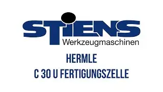 Hermle C 30 U Fertigungszelle