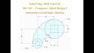 Introduction to Solid Edge  - Part A