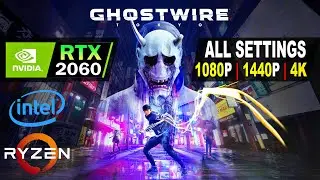 Ghostwire Tokyo | RTX 2060 | All Settings Tested 1080P, 1440P, 4K