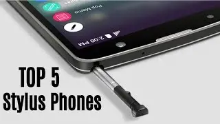 Top 5 Best Android Stylus Phones You Can Buy in 2020