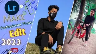 Lightroom Photo Editing 2023 | Lightroom Photo Editing 2023 Professional | Editing Tutorial 2023