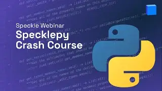 Crash Course on using Python with Speckle