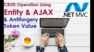 4. CRUD Operation Asp.net MVC -Using Entity & AJAX Javascript - Part 1