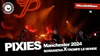 10 minutes with Pixies — Manchester 2024