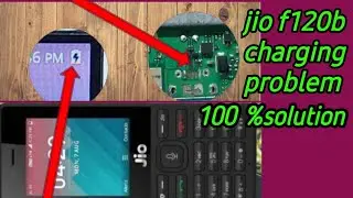 jio f120b charging solution!!jio f120b charging problem