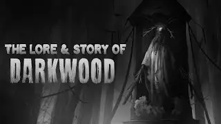 The Lore & Story of Darkwood