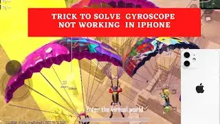 New trick for GYROSCOPE not working issue in iPhone without any app