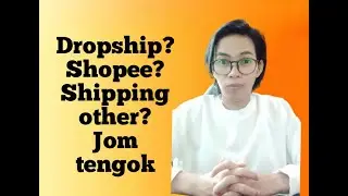 Macam mana nak buat shipping other dekat shopee??