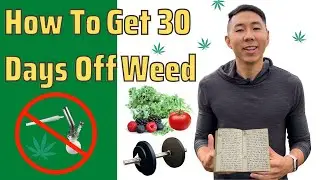 How To Get Through 30 Days Clean From MARIJUANA