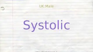 How to pronounce systolic