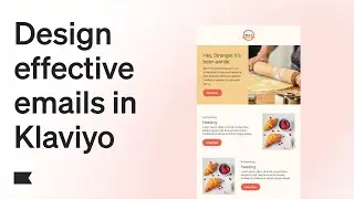 Effective Email Design Layouts in Klaviyo (Header, Body & Footer)