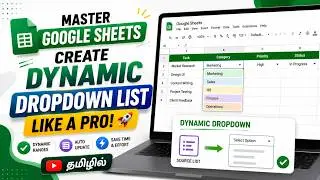 Master Google Sheets: Create Dynamic DropDown list like a Pro! 🚀