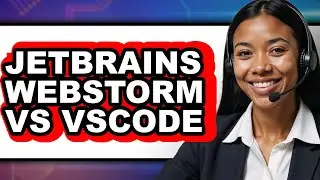 JetBrains WebStorm vs VS Code - 2025 Comparison
