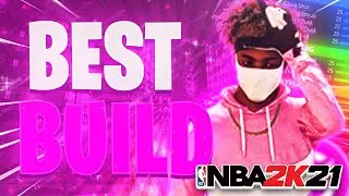 *NEXT GEN* BEST PG BUILD IN NBA 2K21!