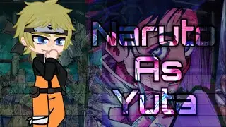 Amigos do naruto + Time Boruto reagindo ao Naruto as Yuta Okkotsu - Gacha Art