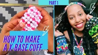 DIY Kandi Cuff Part 1 | Beginner X-base Cuff Tutorial