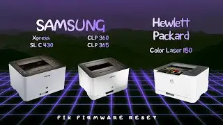 Reset resoftare Samsung Xpress SL C430 C433 CLP 360/365 HP 150 fix firmware reset