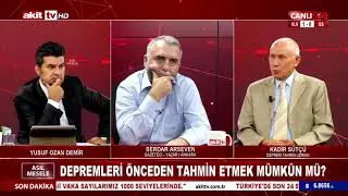 Asıl Mesele - Depremi önceden tahmin edebilir miyiz ? 09.07.2020