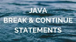 Java break and continue statements (manohar academy)
