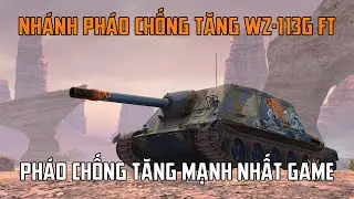 Nhánh pháo chống tăng WZ-113G FT | World Of Tanks Blitz