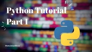 Python Series Part 1: Variables, Strings