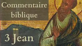 Commentaire de la troisième épître de Jean - Alastair Roberts