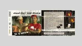 El Maño - Batiendo vuestras marcas ft. Dani Ro {Prod. by Unimate'} |Luz y sombra| [2005]