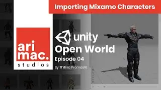 Unity Open World - #4 (Importing Mixamo Characters)