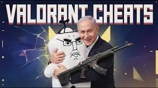 I Used Valorant Cheats With Bibi Netanyahu - Valorant Cheat