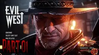 Evil West (Hard Difficulty) | Part 01- Twitch Stream