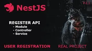 NestJS Tutorial #2.1 - User register Rest API - Creating module, controller and service