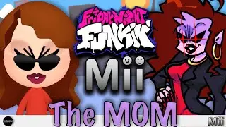 The Mom Mii Friday Night Funkin!