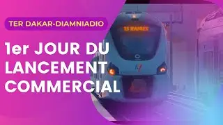 1er jour du Lancement Commercial du TER DAKAR DIAMNIADIO