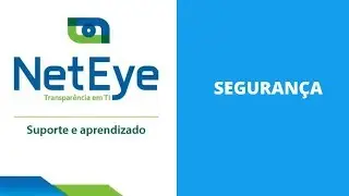 NetEyes - Segurança