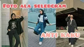 IDE POSE FOTO ALA SELEBGRAM