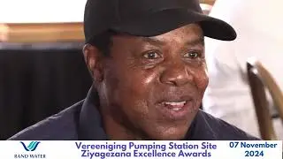 RAND WATER ZIYAGEZANA  EXCELLENCE AWARDS .VEREENIGING PUMPING STATION SITE. 07 NOVEMBER 2024 2024