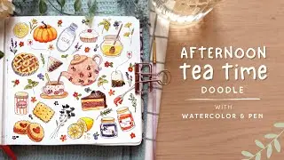 Afternoon Tea Time Doodle with Watercolors and Ink