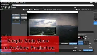 Simple Slide Show in ProShow Production