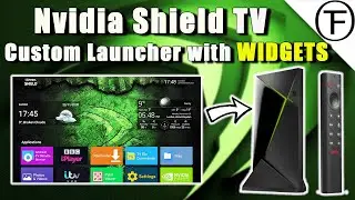 Use a CUSTOM LAUNCHER with WIDGETS on the NVIDIA SHIELD TV!