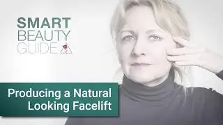 Producing a Natural Looking Facelift