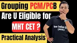 Are u Eligible for MHT CET..? Grouping For MHT CET 2023 by 