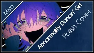 Abnormality Dancin' Girl 「Guchiry」 Polish Cover 【Miyo】